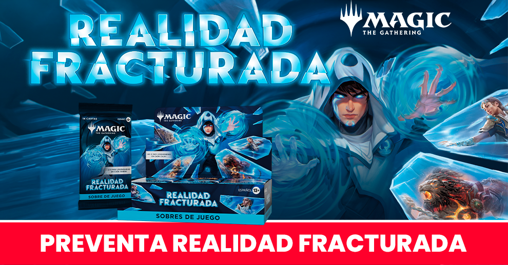 Magic Realidad Fracturada
